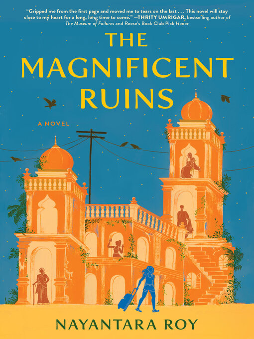 Title details for The Magnificent Ruins by Nayantara Roy - Wait list